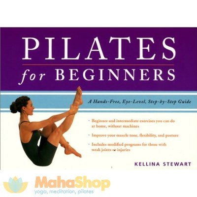 Pilates for Beginners by Kellina Stewart - Mahashop